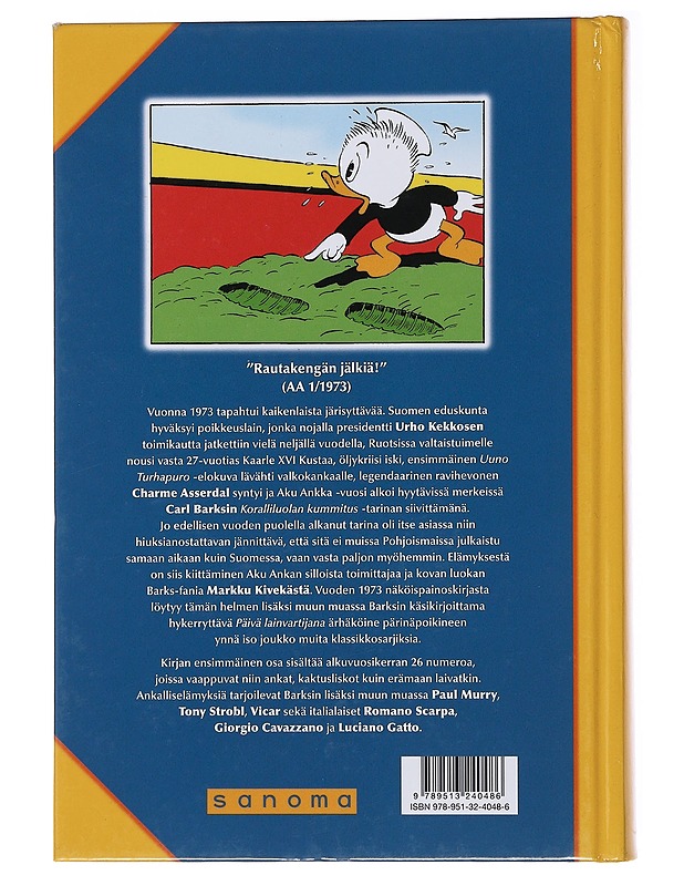 Aku Ankka : näköispainos vuosikerrasta 1973. I-II osat - Hulkkonen, Antti - Sarjakuvat - 10105495972 - 2
