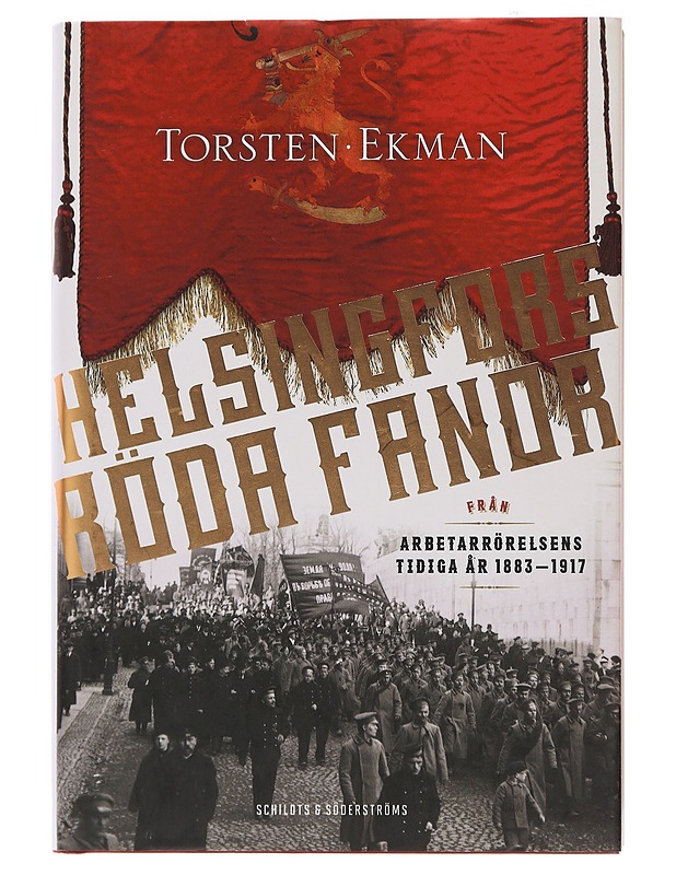 Helsingfors röda fanor - Torsten Ekman - Historiakirjat - 10105495976 - 0