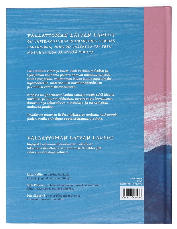 Vallattoman laivan laulut - Kallio, Liisa - Lastenkirjat - 10105495979 - 1
