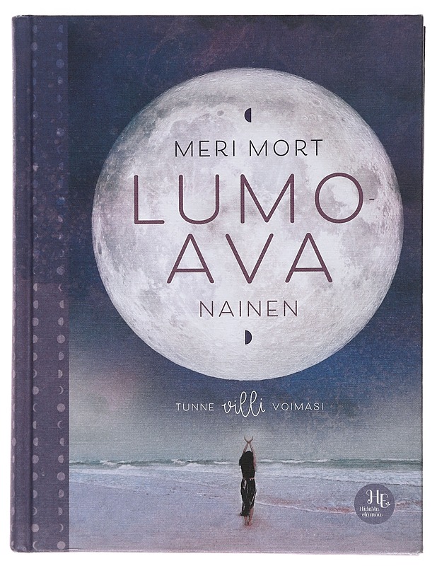 Lumoava nainen : löydä villi voimasi - Mort, Meri - Tietokirjat ja oppaat - 10105496021 - 0