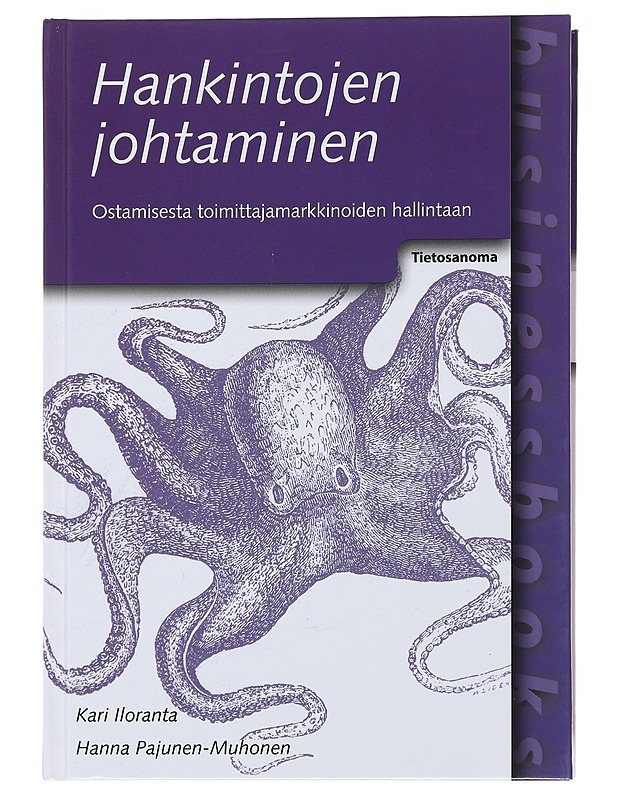Hankintojen johtaminen : ostamisesta toimittajamarkkinoiden hallintaan - Iloranta, Kari - Tietokirjat ja oppaat - 10105496058 - 0