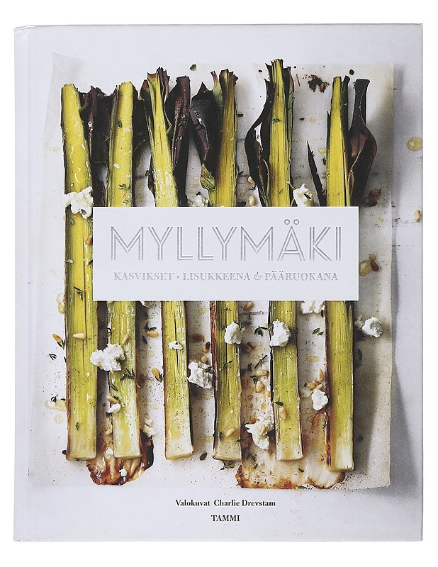 Kasvikset - lisukkeena & pääruokana - Myllymäki, Tommy - Ruokakirjat - 10105496062 - 0
