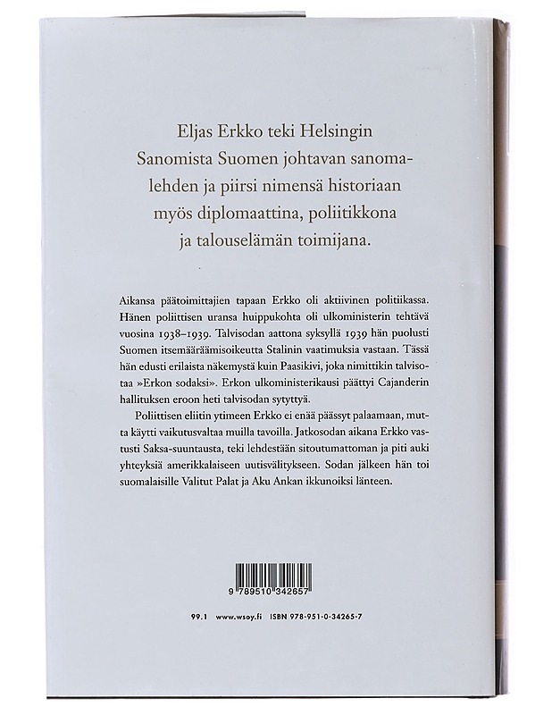 Eljas Erkko : vaikenematon valtiomahti - Manninen, Ohto - Elämäkerrat ja muistelmat - 10105496113 - 1