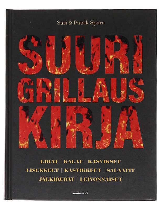 Suuri grillauskirja - Spåra, Sari - Ruokakirjat - 10105496116 - 0