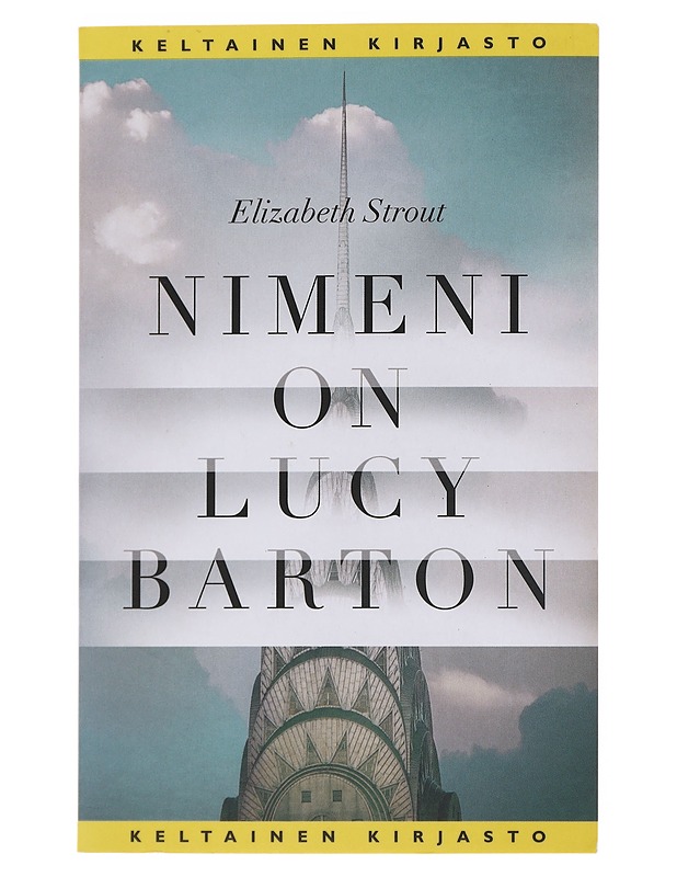 Nimeni on Lucy Barton - Strout, Elizabeth - Romaanit ja novellit - 10105496227 - 0