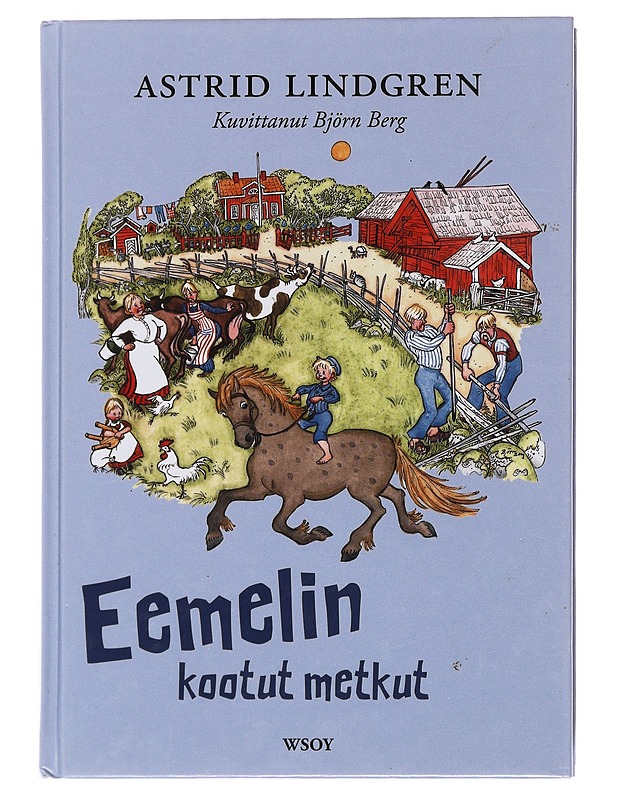 Eemelin kootut metkut - Lindgren, Astrid - Lastenkirjat - 10105496233 - 0