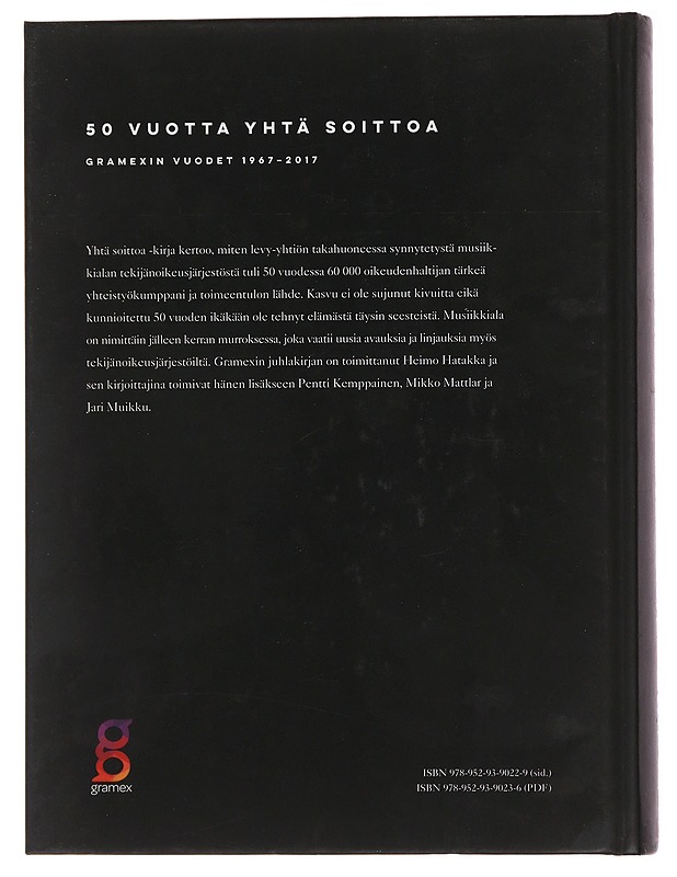 50 vuotta yhtä soittoa - Gramexin vuodet 1967-2017 - Heimo Hatakka - Tietokirjat ja oppaat - 10105496249 - 1