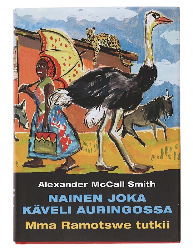 Nainen joka käveli auringossa - McCall Smith, Alexander - Jännitys ja dekkarit - 10105496419 - 0