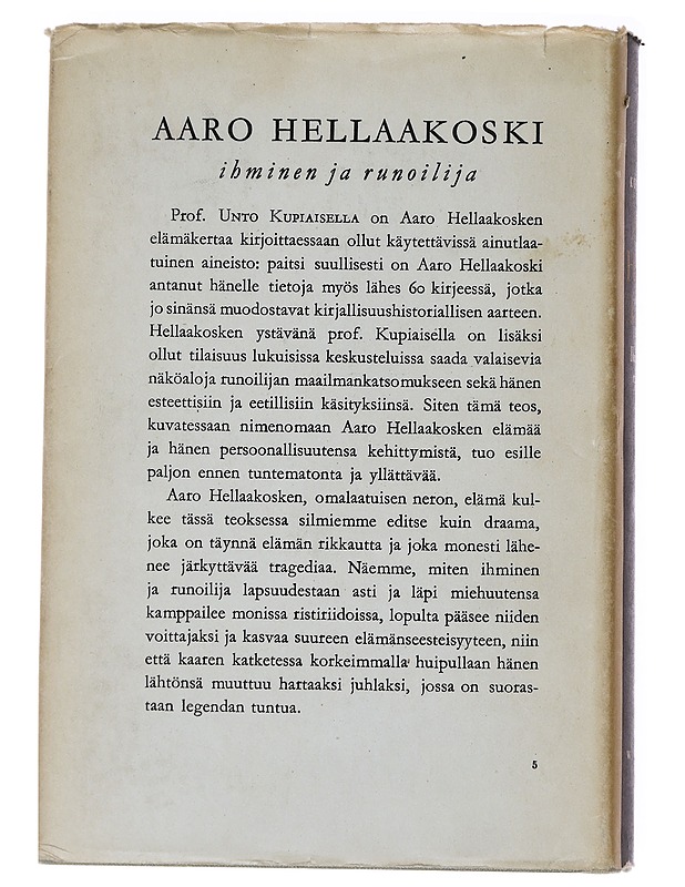 Aaro Hellaakoski: Ihminen Ja Runoilija - Unto Kupiainen - Elämäkerrat ja muistelmat - 10105496469 - 1