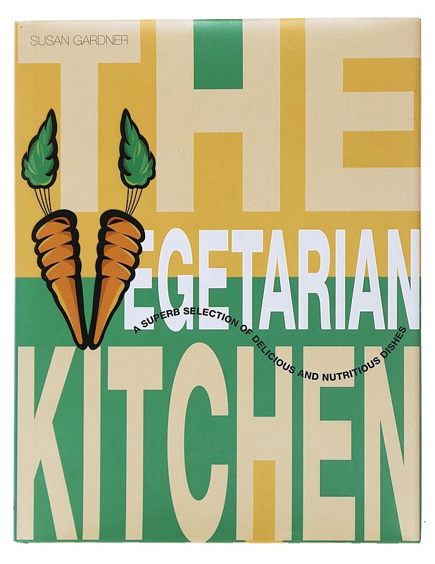 The Vegetarian Kitchen - Gardner, Susan - Ruokakirjat - 10105496479 - 0