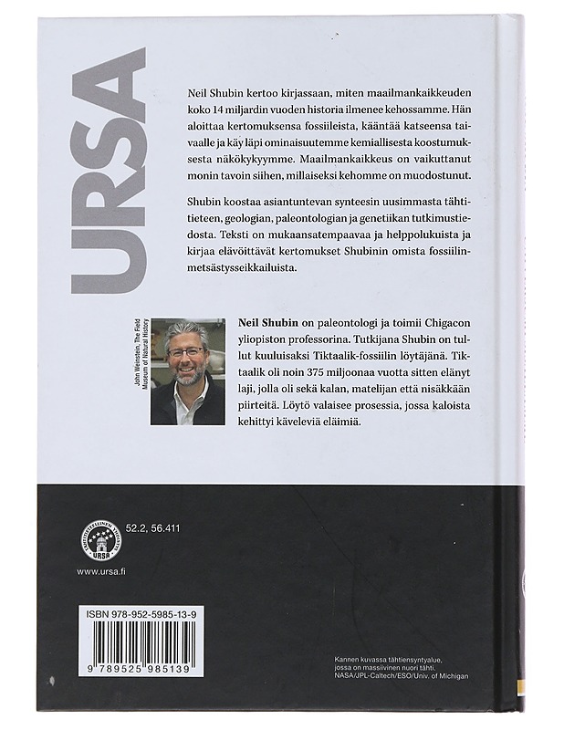 Universumi sisällämme : kivien, planeettojen ja ihmisten yhteinen historia - Shubin, Neil - Tietokirjat ja oppaat - 10105496493 - 1