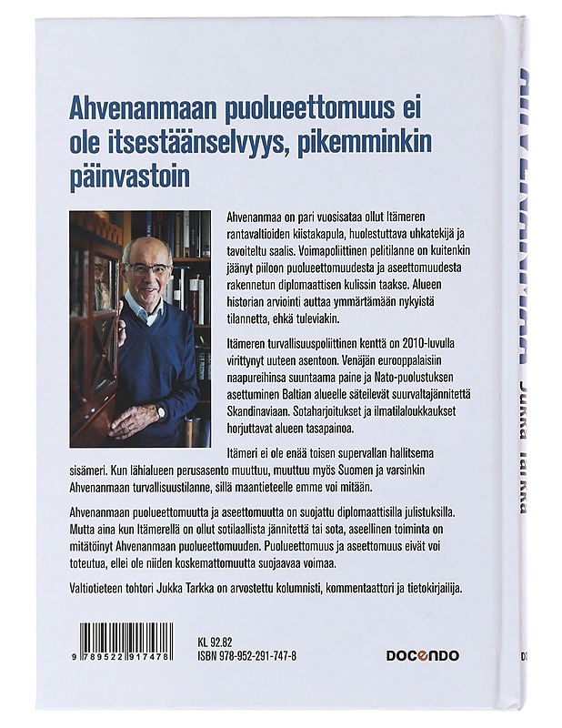 Ahvenanmaa : Itämeren voimapolitiikan pelinappula - Jukka Tarkka - Historiakirjat - 10105496509 - 1