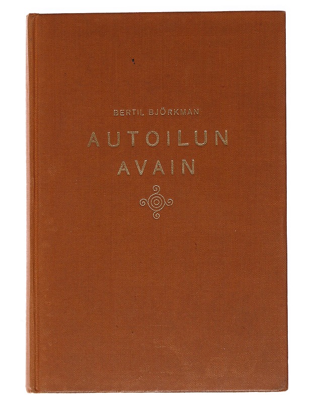 Autoilun Avain - Bertil Björkman - Tietokirjat ja oppaat - 10105496550 - 0