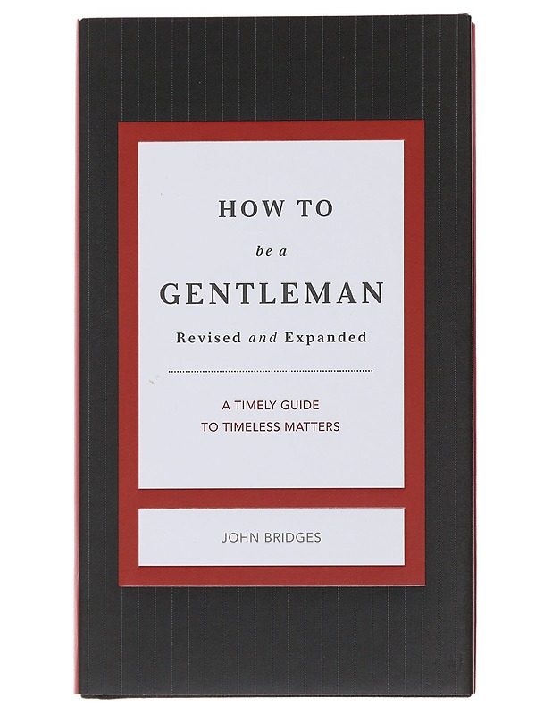 How to Be a Gentleman - John Bridges - Harrastekirjat - 10105496597 - 0