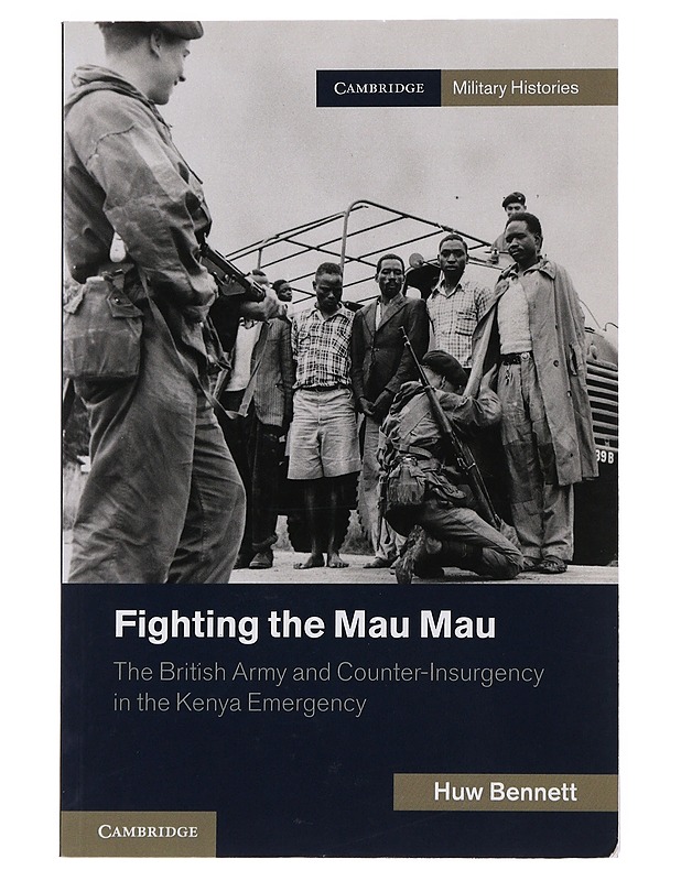 Fighting the Mau Mau - Huw Bennett - Historiakirjat - 10105496855 - 0