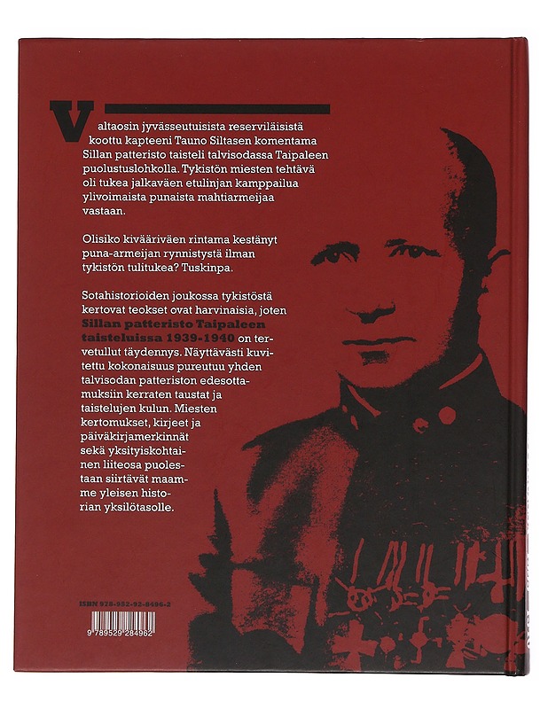 Sillan patteristo Taipaleen taisteluissa 1939-1940 - Sorko, Kimmo - Elämäkerrat ja muistelmat - 10105496863 - 1