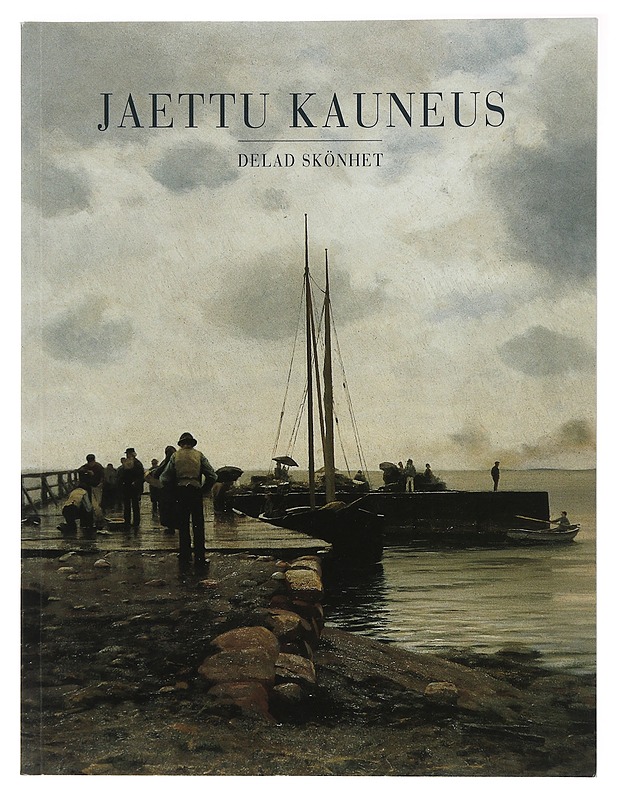 Jaettu kauneus - Taide- ja kulttuurikirjat - 10105496869 - 0
