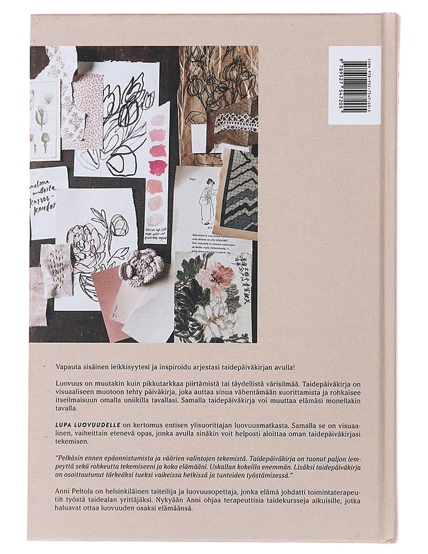 Lupa luovuudelle : lempeä taidepäiväkirjaopas - Peltola, Anni - Tietokirjat ja oppaat - 10105496913 - 1