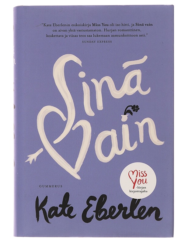 Sinä vain - Eberlen, Kate - Romaanit ja novellit - 10105496922 - 0