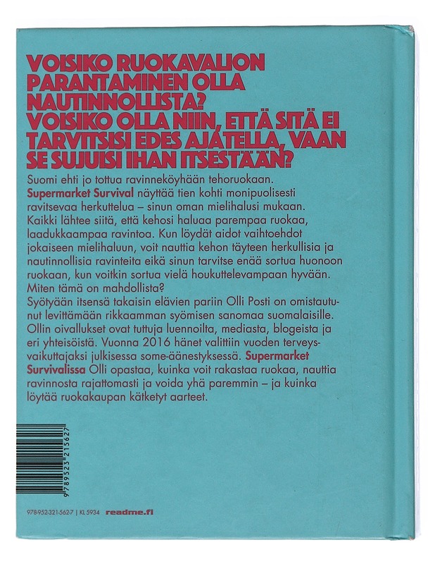 Supermarket survival : rakkaudesta ruokaan ja hyvinvointiin - Posti, Olli - Tietokirjat ja oppaat - 10105496937 - 1