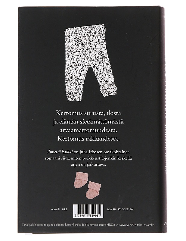 Ihmettä kaikki - Itkonen, Juha - Romaanit ja novellit - 10105496941 - 1