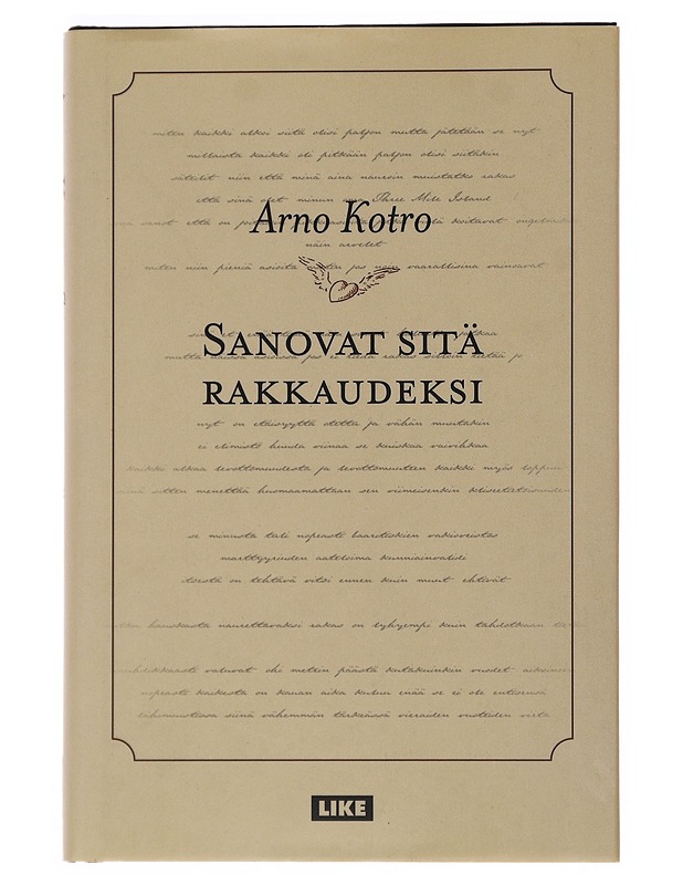 Sanovat sitä rakkaudeksi - Kotro, Arno - Runot ja näytelmät - 10105496972 - 0