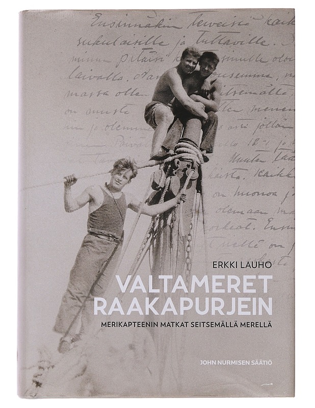 Valtameret raakapurjein - Erkki Lauho - Elämäkerrat ja muistelmat - 10105497032 - 0