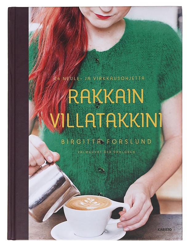 Rakkain villatakkini : 24 neule- ja virkkausohjetta - Forslund, Birgitta - Tietokirjat ja oppaat - 10105497056 - 0