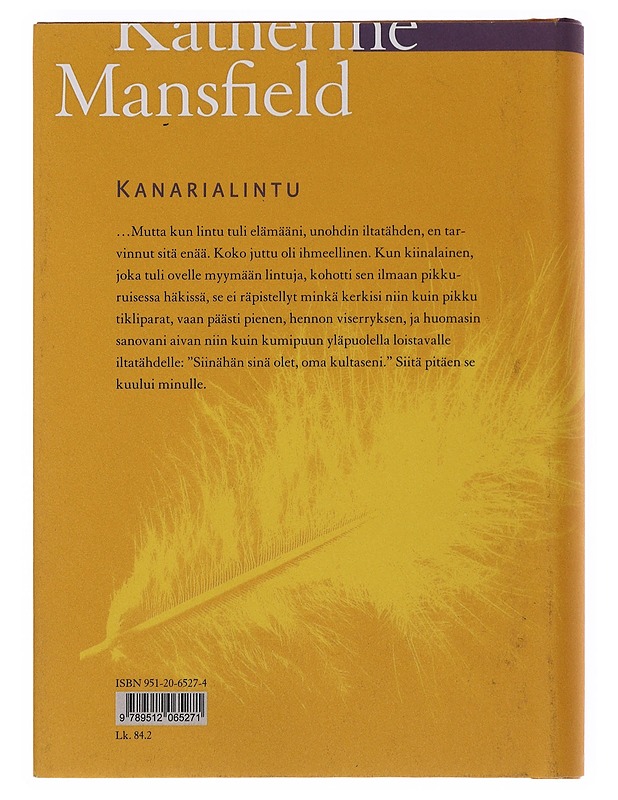 Kanarialintu - Mansfield, Katherine - Romaanit ja novellit - 10105497094 - 1