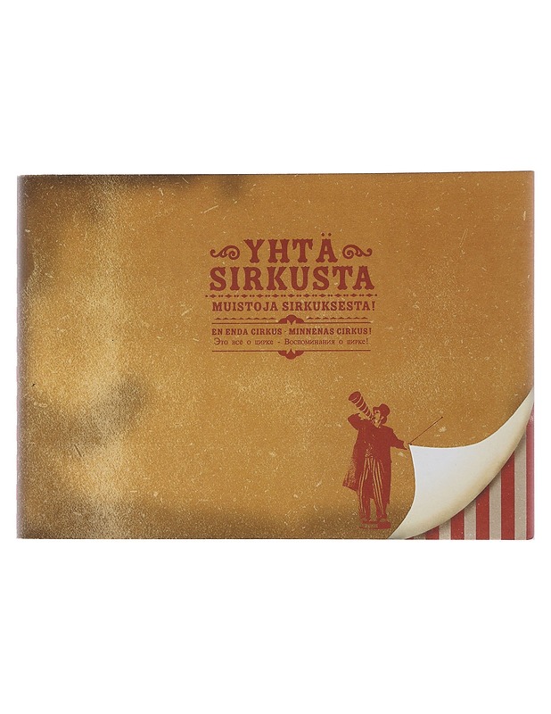 Yhtä Sirkusta : Muistoja Sirkuksesta! - Historiakirjat - 10105497154 - 0