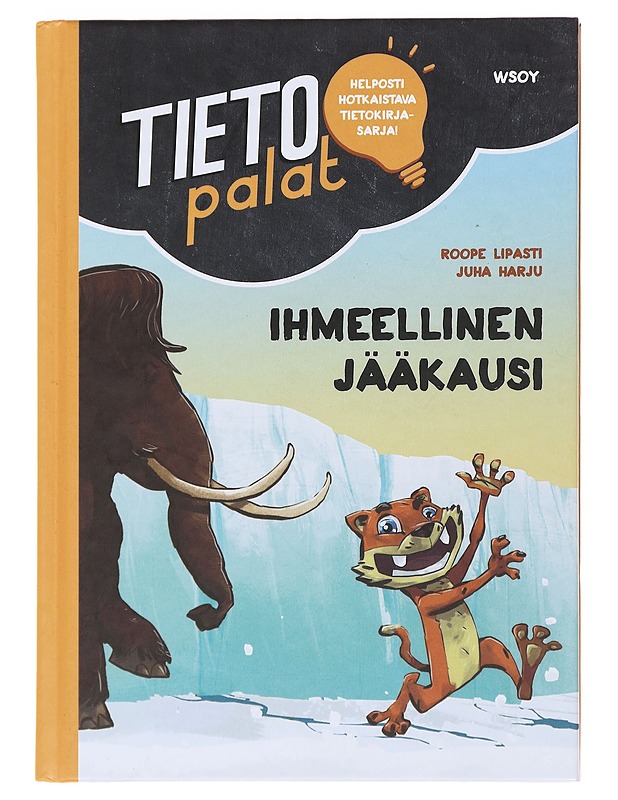 Ihmeellinen jääkausi - Lipasti, Roope - Lastenkirjat - 10105497181 - 0