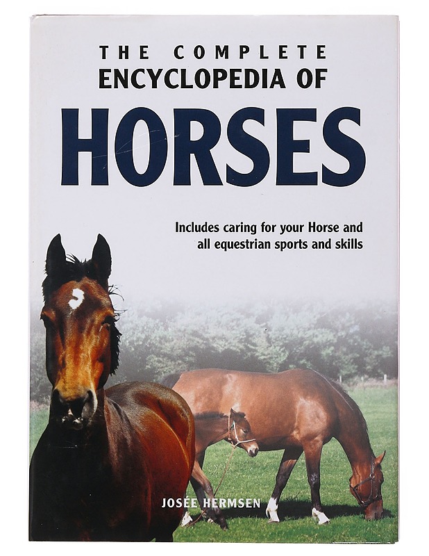 The complete encyclopedia of horses - Hermsen, Josée - Tietokirjat ja oppaat - 10105497227 - 0