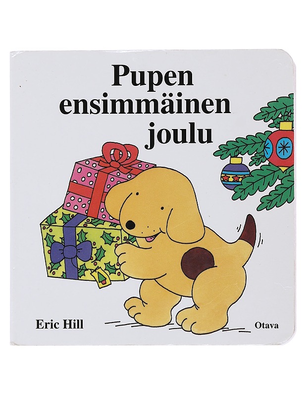 Pupen ensimmäinen joulu - Hill, Eric - Lastenkirjat - 10105497263 - 0