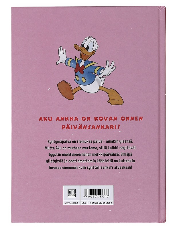 Onnea, Aku Ankka! - Jokinen, Pirkko - Lastenkirjat - 10105497272 - 1
