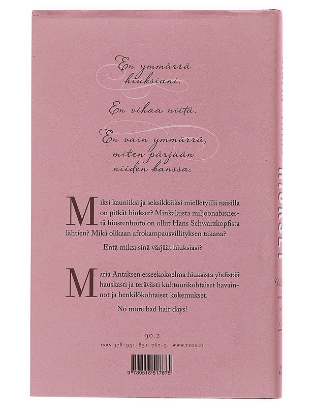 Hiukset : viehkeät, vaikeat, villit ja vapaat - Antas, Maria - Tietokirjat ja oppaat - 10105497276 - 1