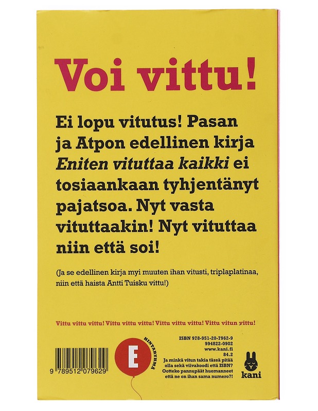 Toiseksi eniten vituttaa kaikki - Pasa - Romaanit ja novellit - 10105497307 - 1
