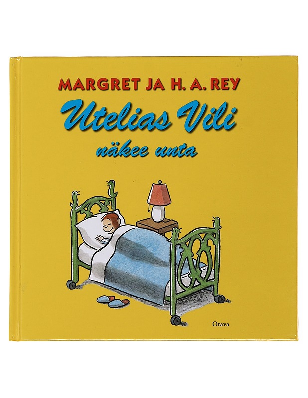 Utelias Vili näkee unta - Rey, Margret - Lastenkirjat - 10105497382 - 0