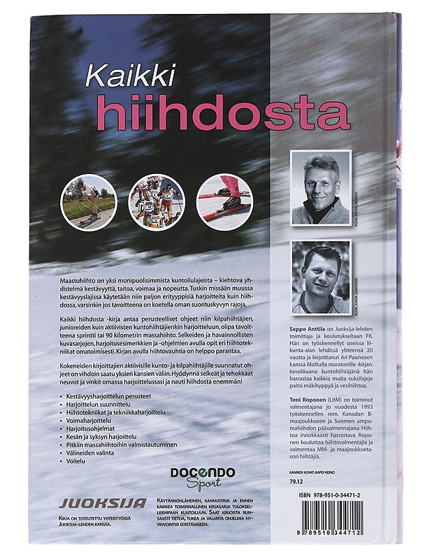 Kaikki hiihdosta : tekniikka, välineet & harjoittelu - Anttila, Seppo - Historiakirjat - 10105497386 - 1