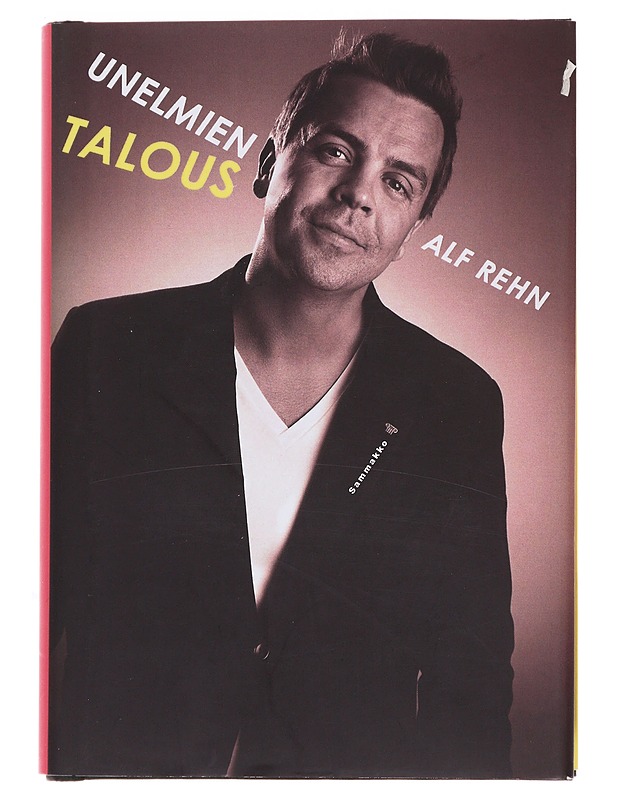 Unelmien talous - Alf Rehn - Historiakirjat - 10105497426 - 0