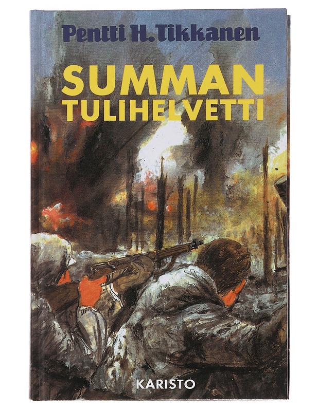 Summan tulihelvetti - Pentti H. Tikkanen - Romaanit ja novellit - 10105497457 - 0