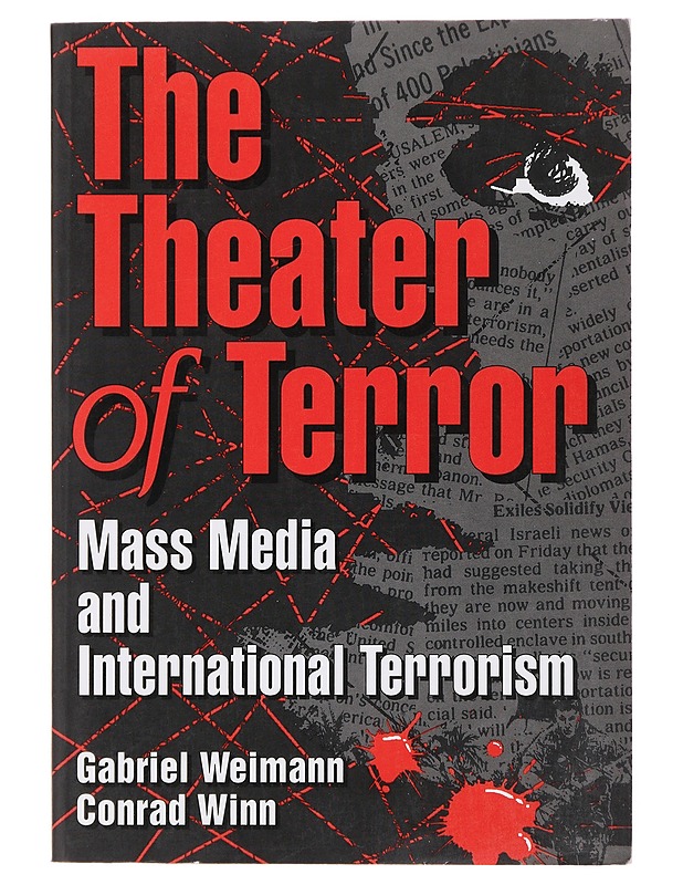 The Theater Of terror - Gabriel Weimann, Conrad Winn - Tietokirjat - 10105497493 - 0