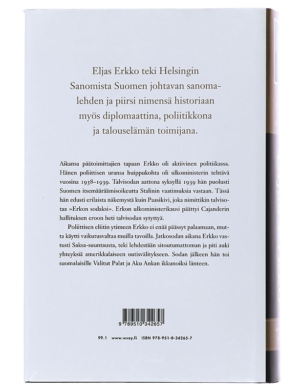 Eljas Erkko : vaikenematon valtiomahti - Manninen, Ohto - Elämäkerrat ja muistelmat - 10105497541 - 1