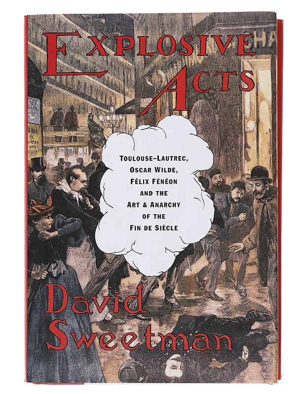 Explosive Acts - Sweetman , David  - Tietokirjat - 10105497585 - 0