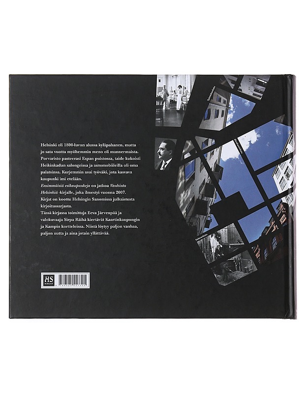 Ensimmäisiä esikaupunkeja : kertomuksia Kaartinkaupungin ja Kampin kortteleista - Järvenpää, Eeva - Elämäkerrat ja muistelmat - 10105497586 - 1
