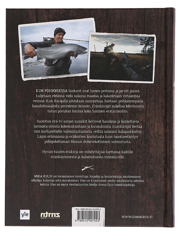 Eränkävijät. Metsästys- ja kalastustarinoita Suomesta - Kulju, Mika - Elämäkerrat ja muistelmat - 10105497605 - 1
