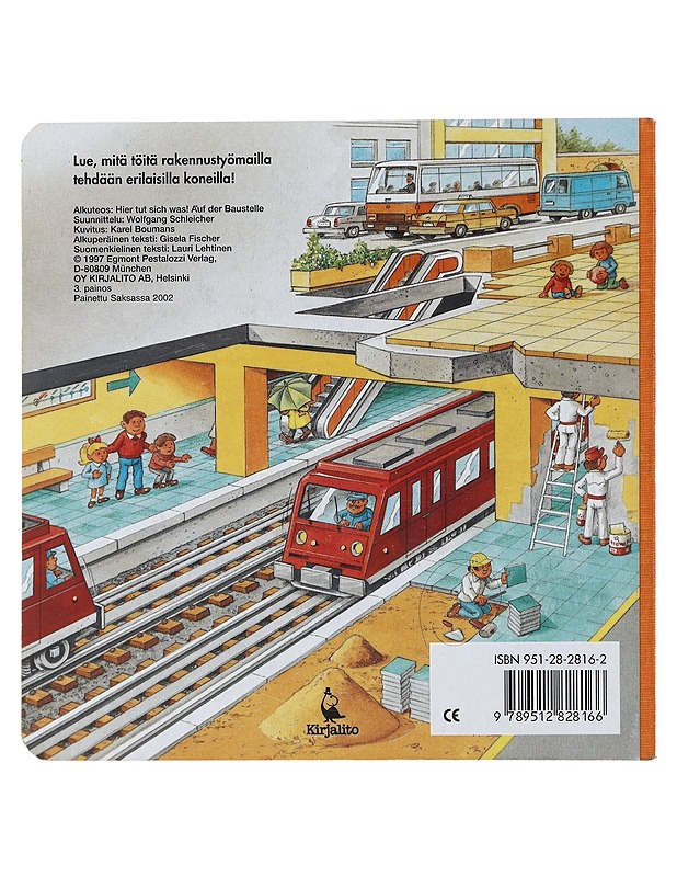 Työmaalla tapahtuu - Wolfgang Scleicher - Lastenkirjat - 10105497608 - 1