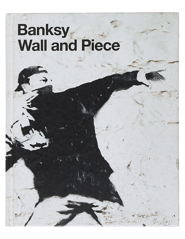 Wall and piece - Banksy - Tietokirjat ja oppaat - 10105497673 - 0