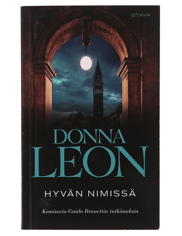 Hyvän nimissä - Leon, Donna - Jännitys ja dekkarit - 10105497679 - 0