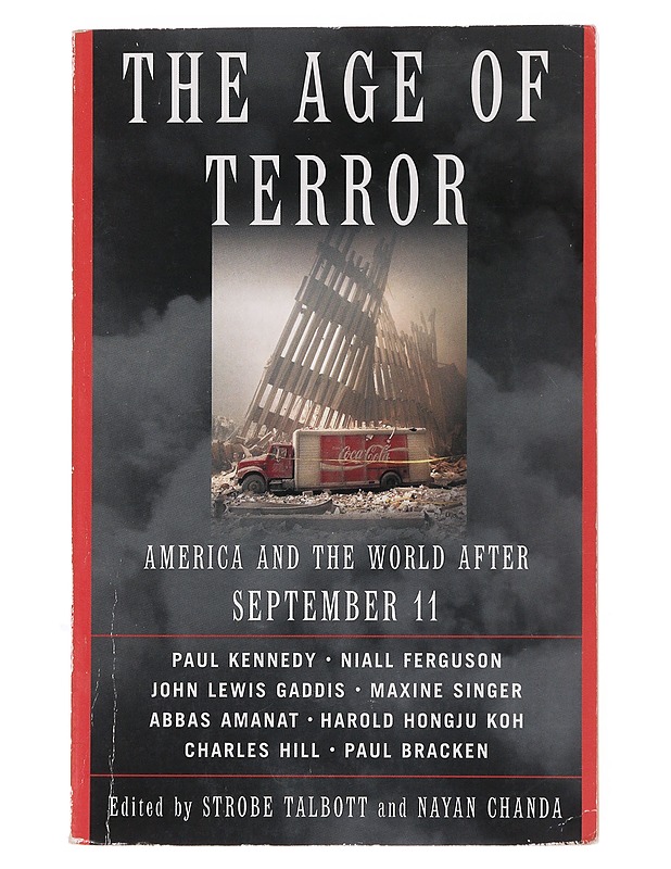 The age of terror : America and the world after September 11 - Talbott, Strobe - Historiakirjat - 10105497694 - 0
