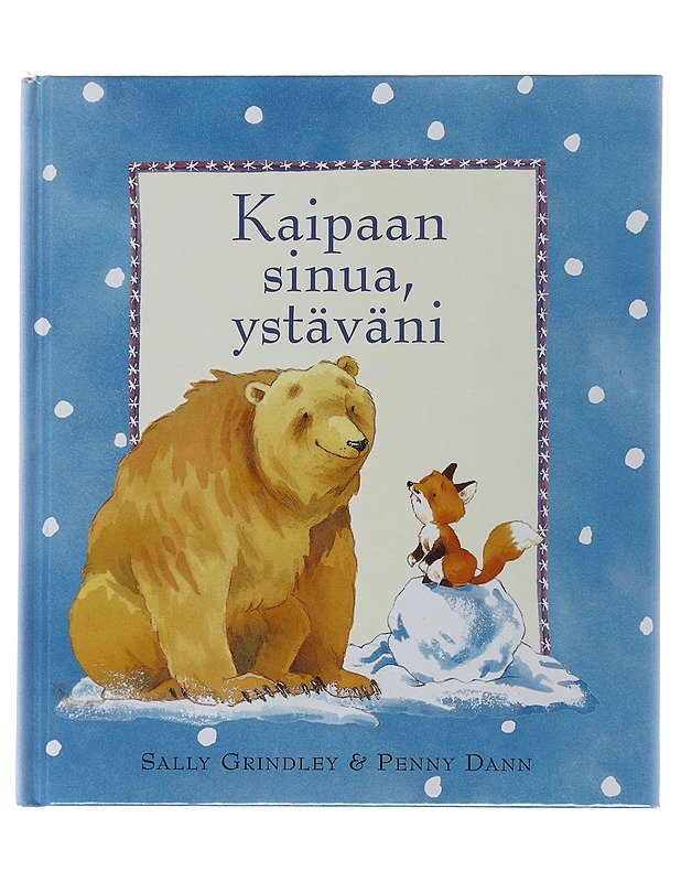 Kaipaan sinua, ystäväni - Grindley, Sally - Lastenkirjat - 10105497699 - 0